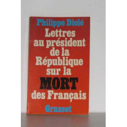 Lettres au président de la république sur la mort des français