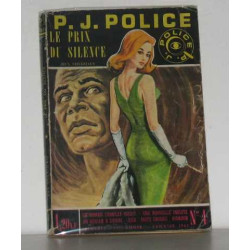 P.j police le prix du silence