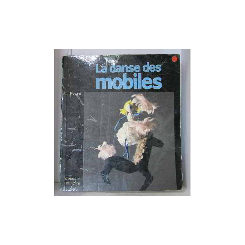 La danse des mobiles