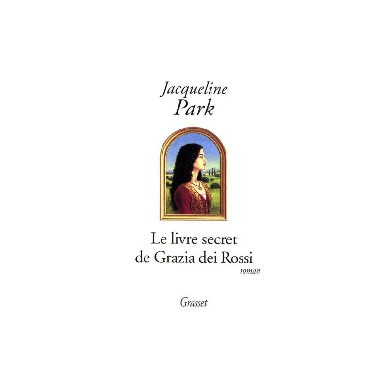 Le livre secret de grazia dei rossi