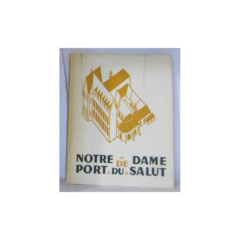 L'abbaye notre dame de port du salut