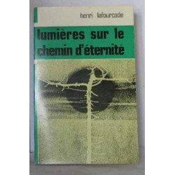 Lumières sur le chemin d'éternité