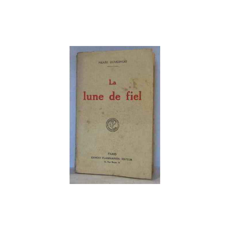 La lune de fiel