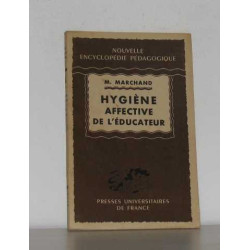 Hygiène affective de l'éducateur
