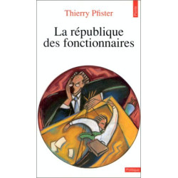 La republiques des fonctionnaires