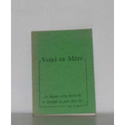Voici ta mère