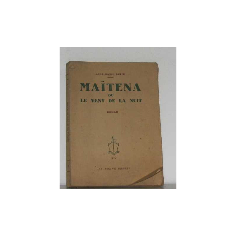 Maitena ou le vent de la nuit
