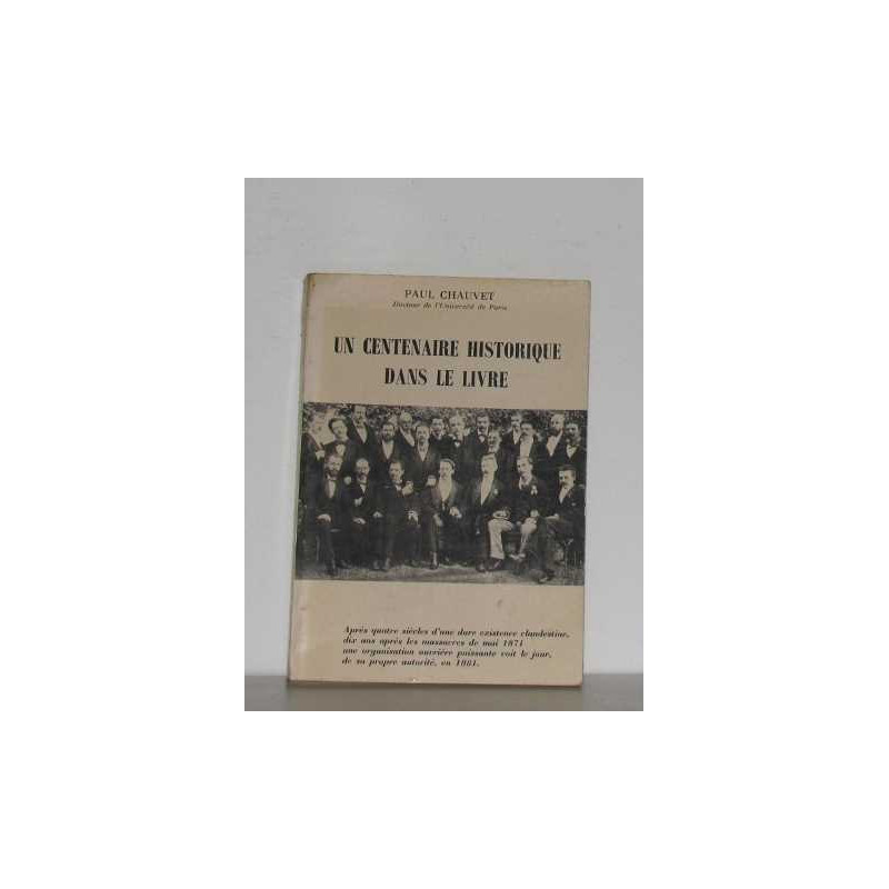 Un centenaire historique dans le livre