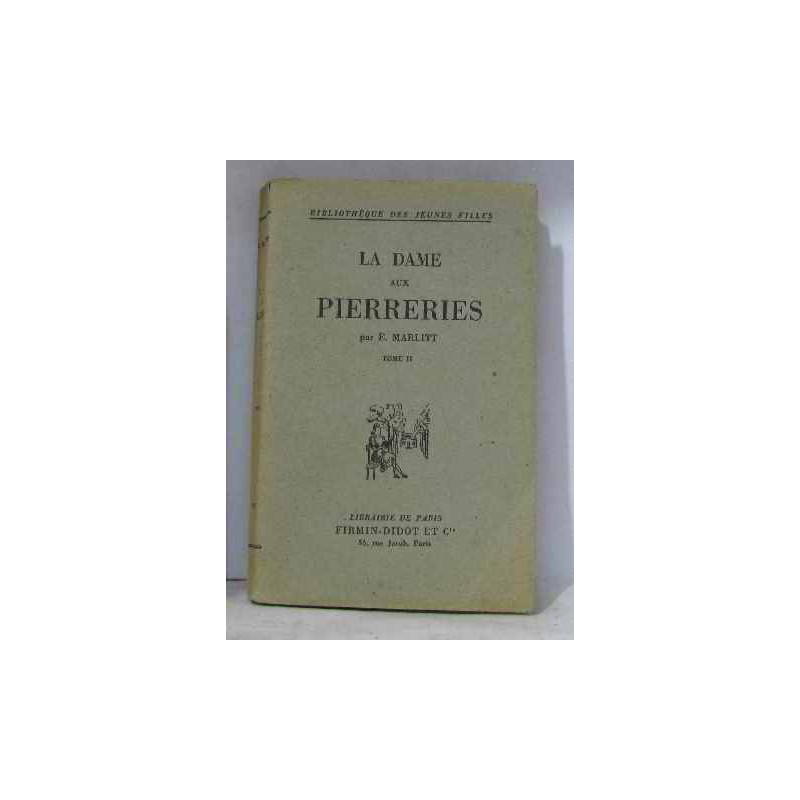 La dame aux pierreries tome II