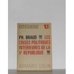Les crises politiques interieures de la Ve république