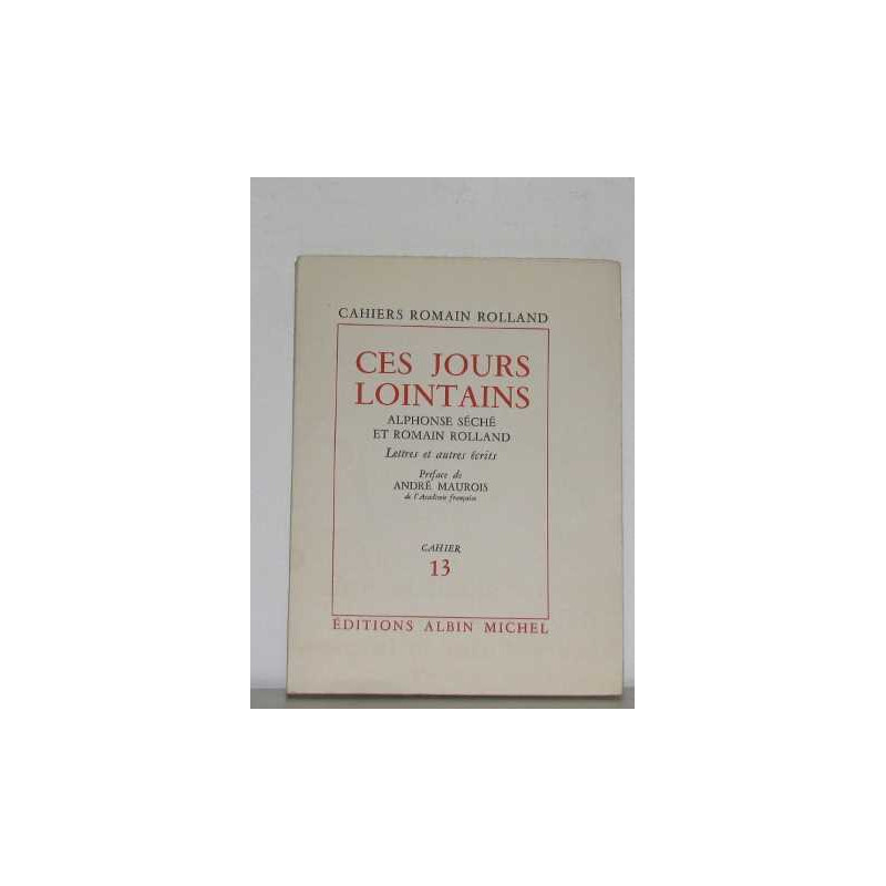 Ces jours lointains cahier 13