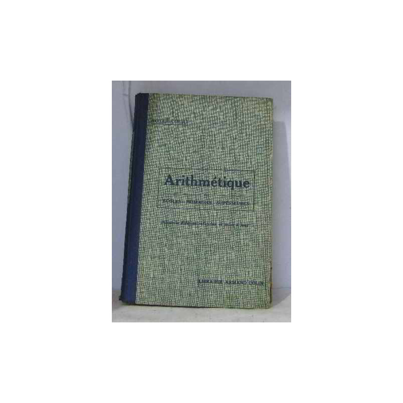 Arithmétique des écoles primaires supérieures