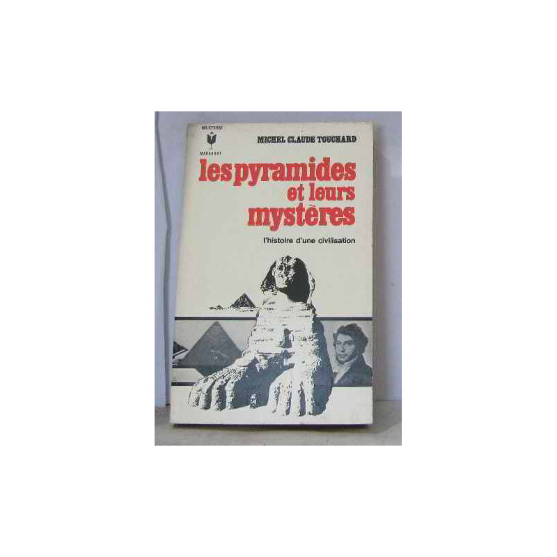 Les pyramides et leurs mystères