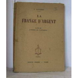 La frange d'argent suite de l'homme de l'offrande