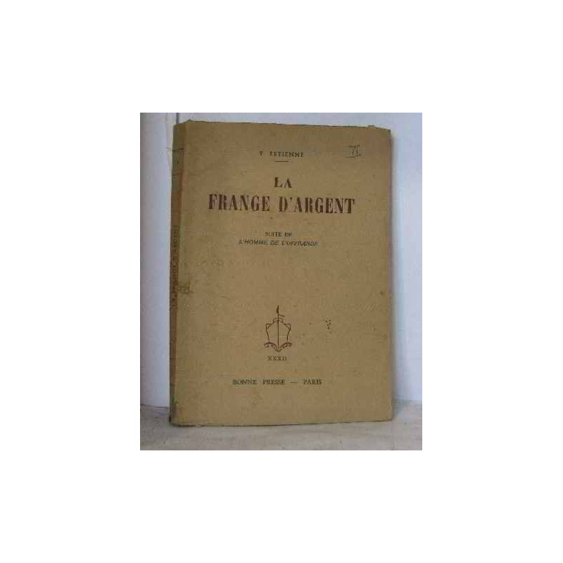 La frange d'argent suite de l'homme de l'offrande