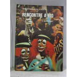 Rencontre à rio