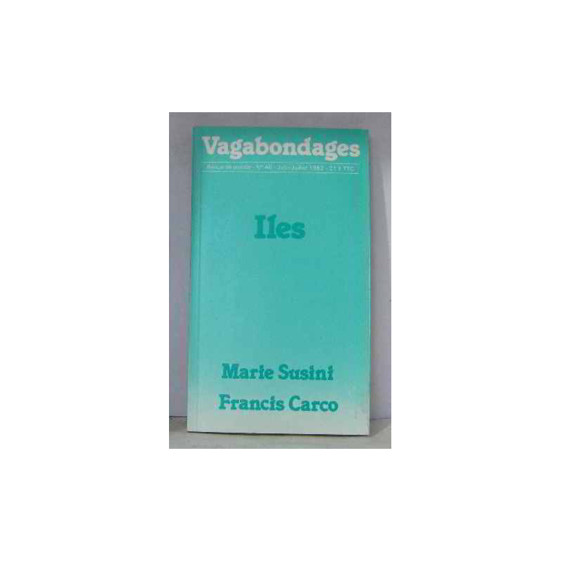 Vagabondages n°40 Iles