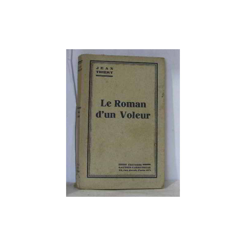 Le roman d'un voleur