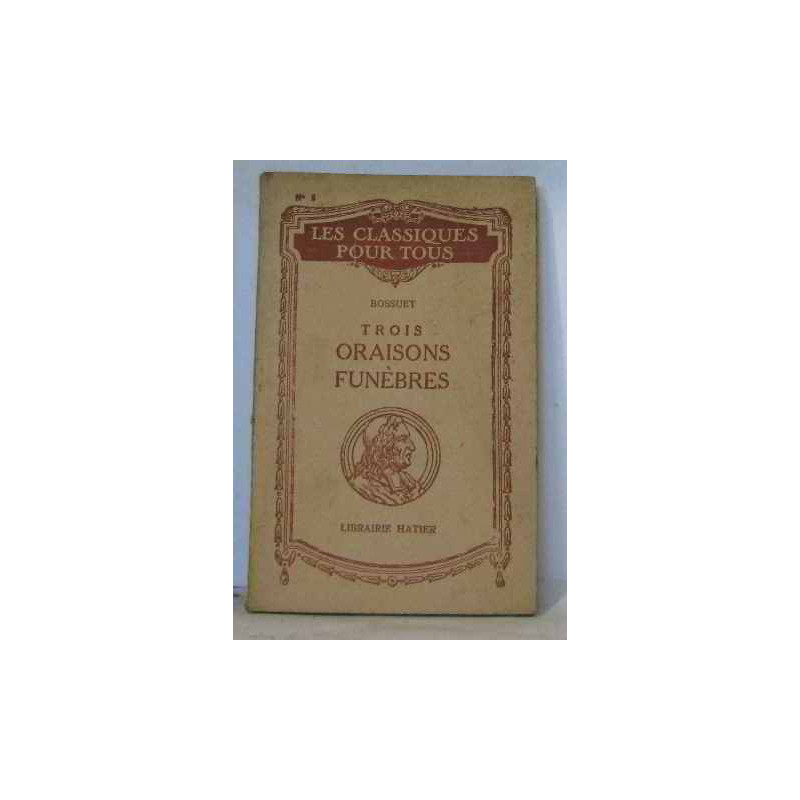 Trois oraisons funèbres
