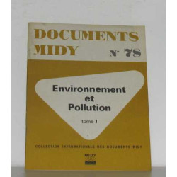 Documents midy n°78 environnement et pollution tome I