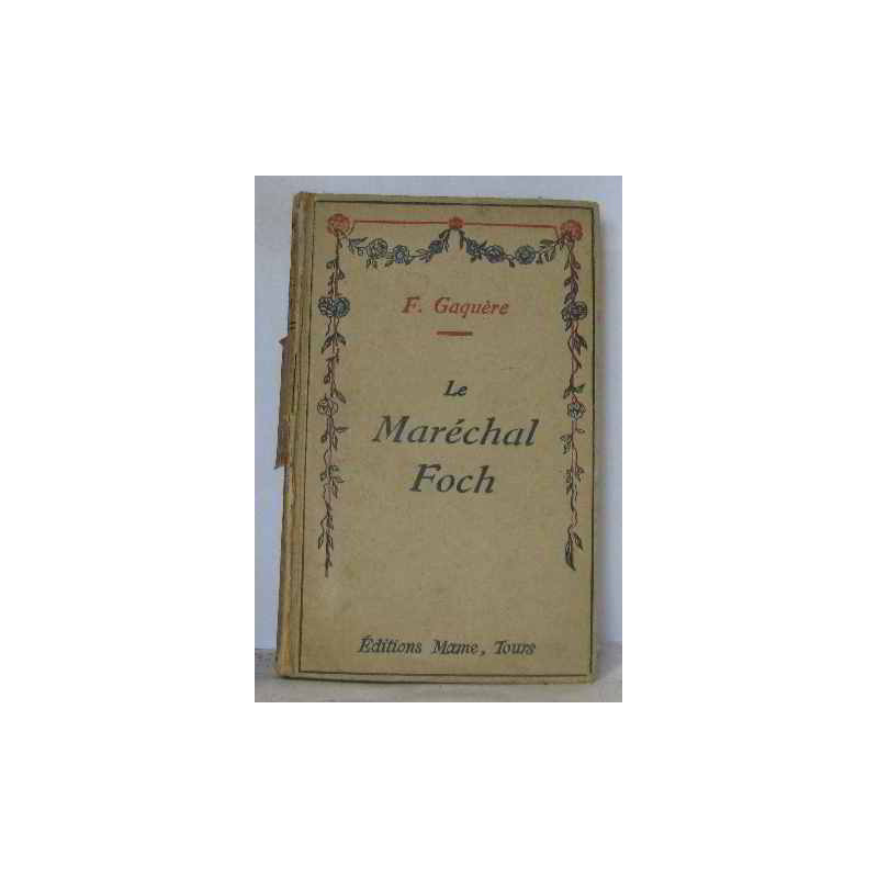 Le maréchal foch