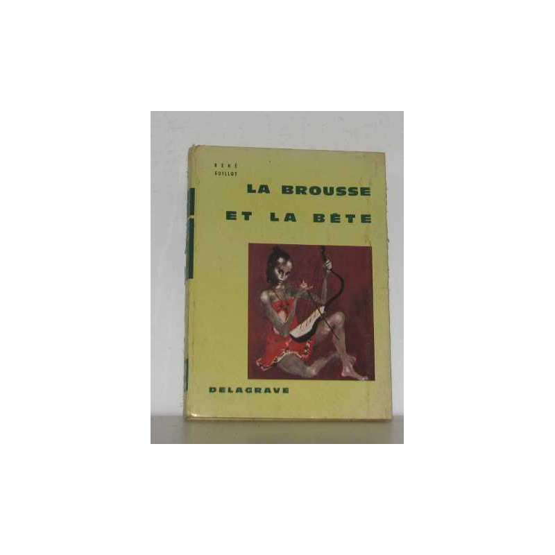 La brousse et la bête