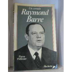 Un certain raymond barre