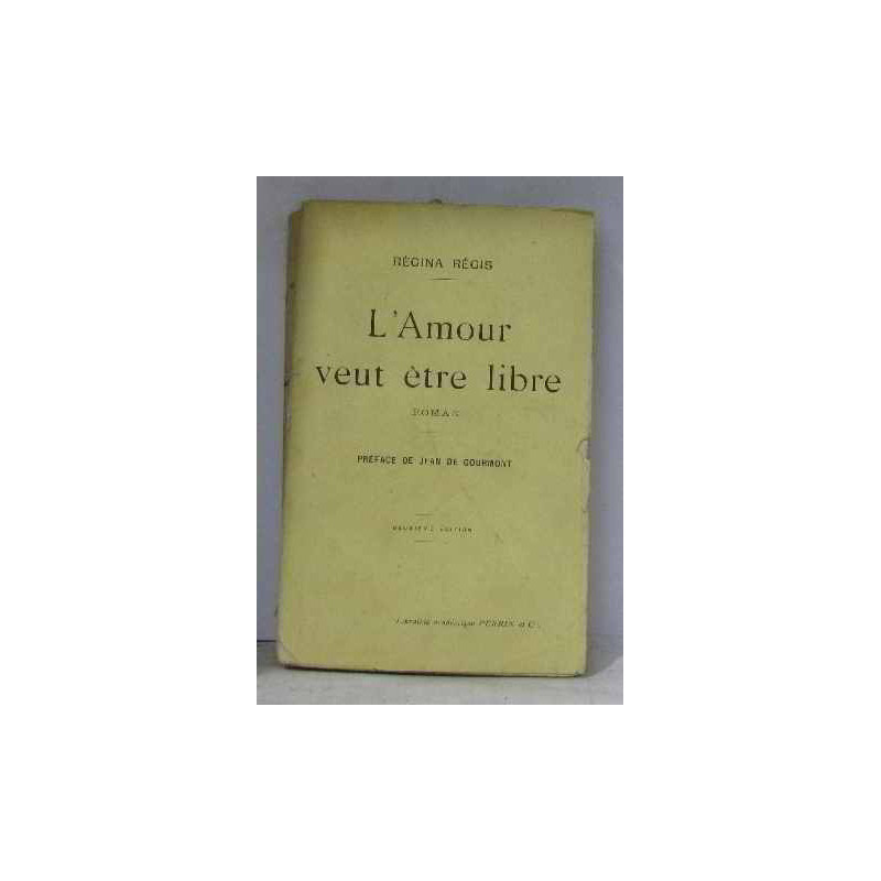 L'amour veut être libre