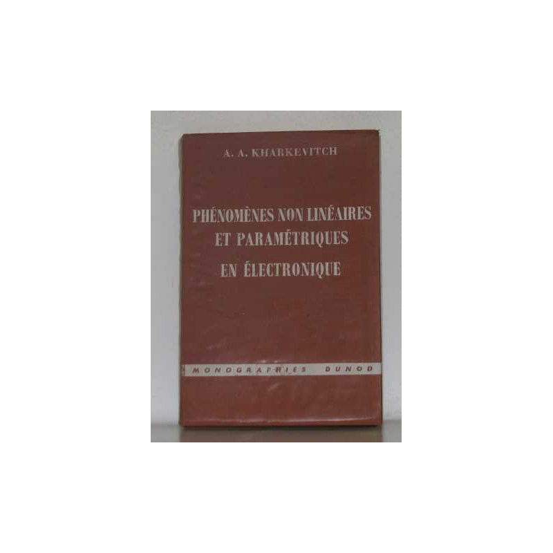 Phénomènes non linéaires et paramétriques en électronique