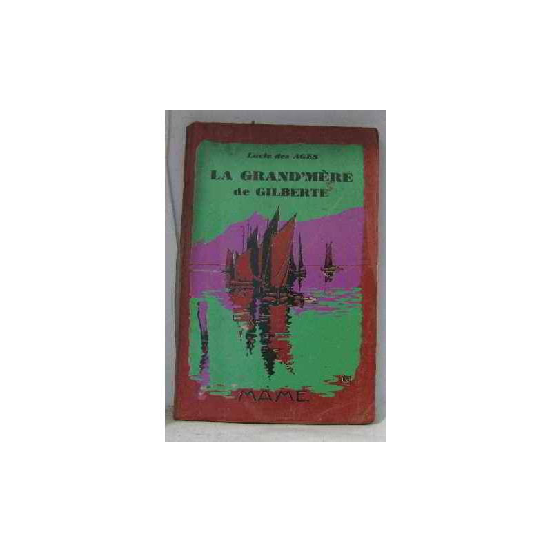 La grand'mère de gilberte