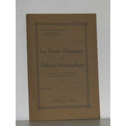 La haute fréquence en odonto-stomatologie