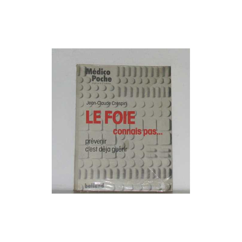 Le foie connais pas... prévenir c'est déjà guérir