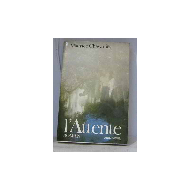 L'attente (Les impatients)