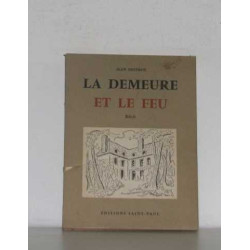 La demeure et le feu