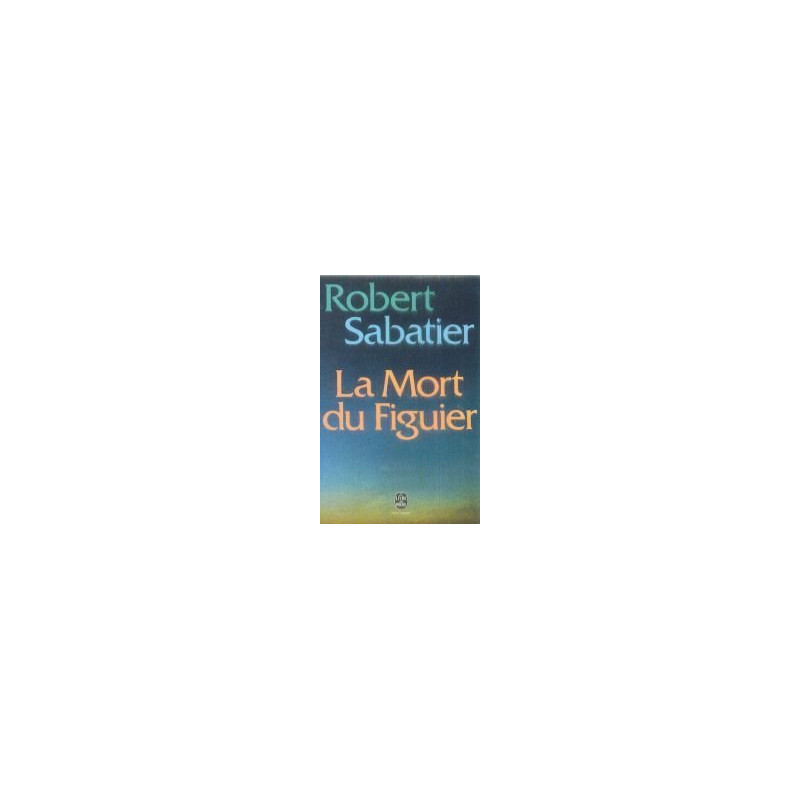 La mort du figuier