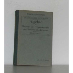 Algèbre et notions de trigonométrie