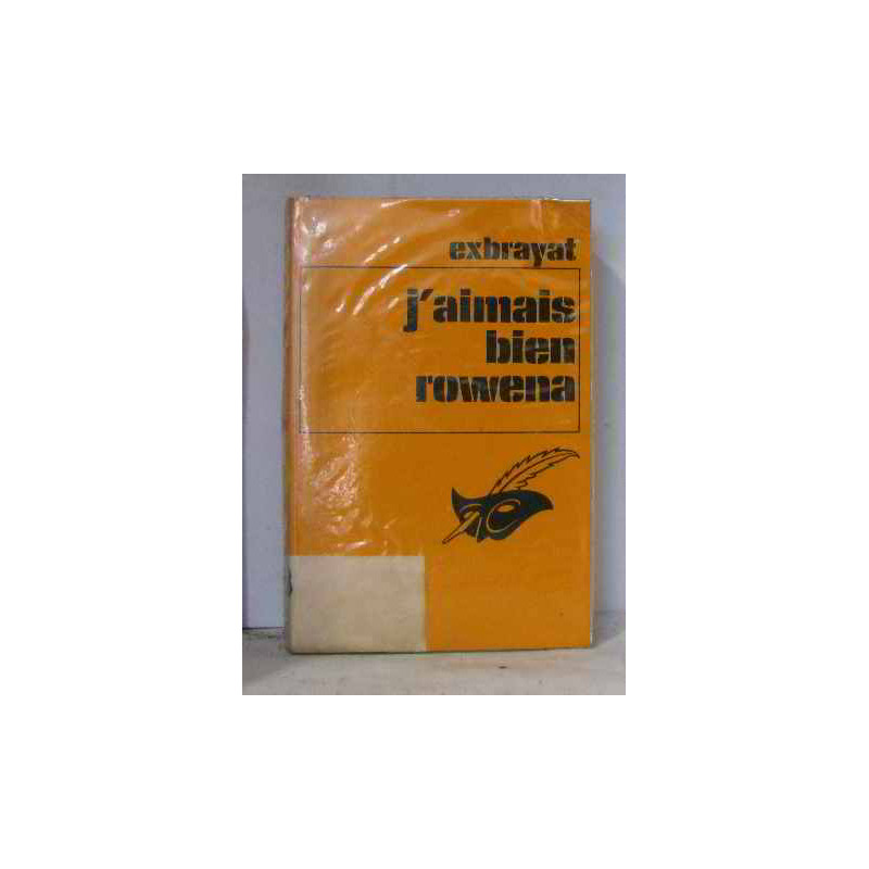 J'aimais bien rowena