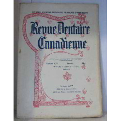 Revue dentaire canadienne volume XIV Janvier 1931 N°1
