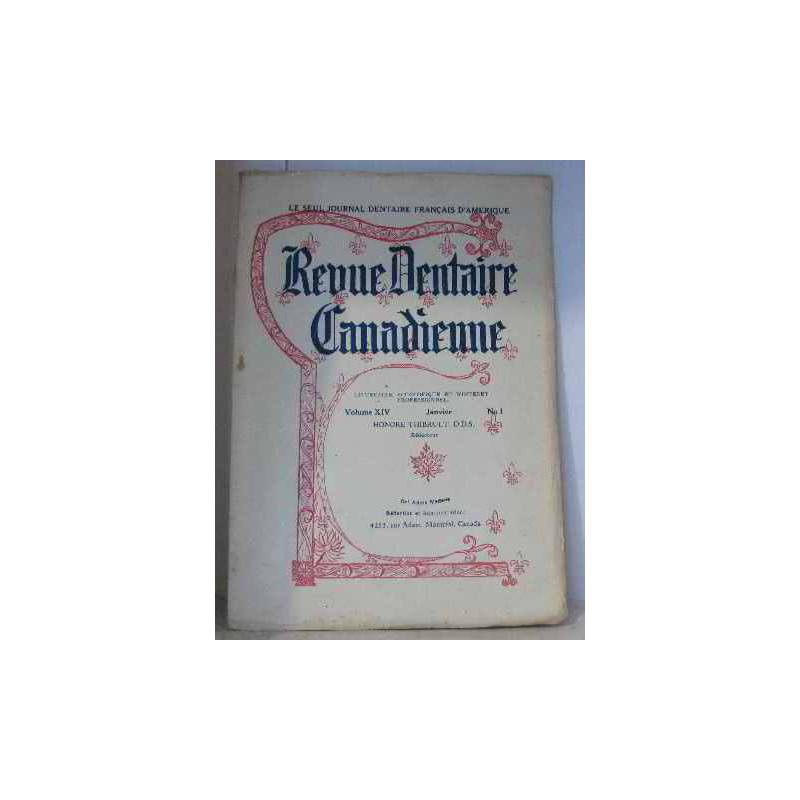 Revue dentaire canadienne volume XIV Janvier 1931 N°1