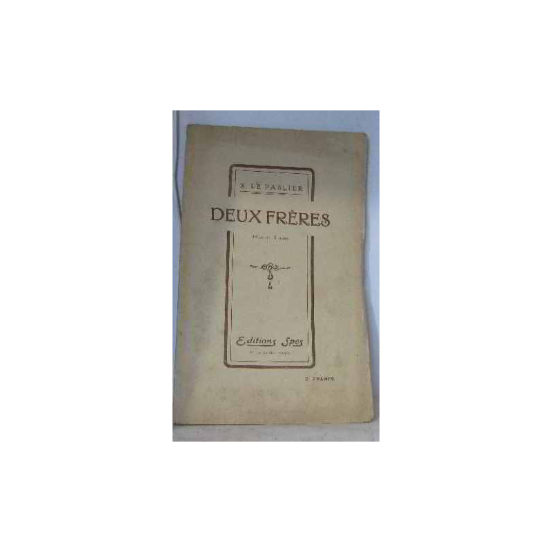 Deux frères pièce en 5 actes