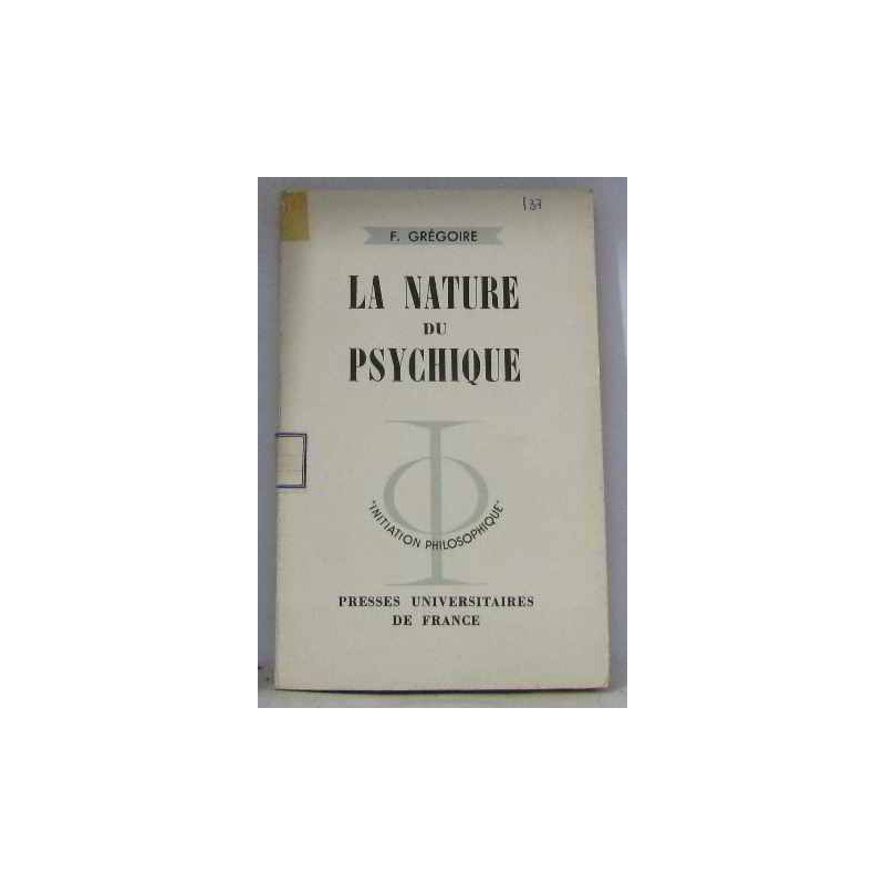 La nature du psychique
