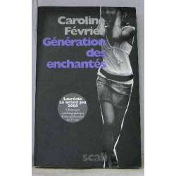 Génération des enchantés : Chronique autobiographique