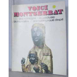 Voici montserrat/ une montagne/un sanctuaire/ un monastere/une...