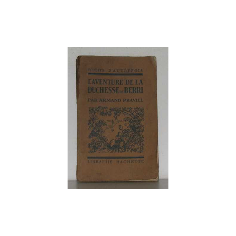 L'aventure de la duchesse de berri