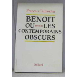 Benoit ou Les contemporains obscurs