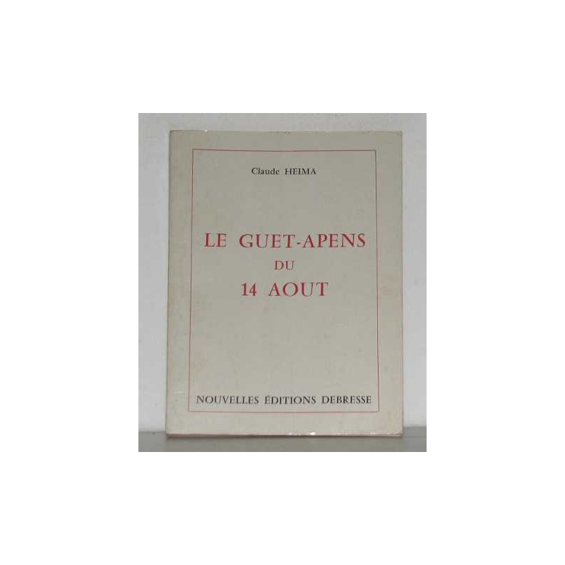 Le guet apens du 14 aout