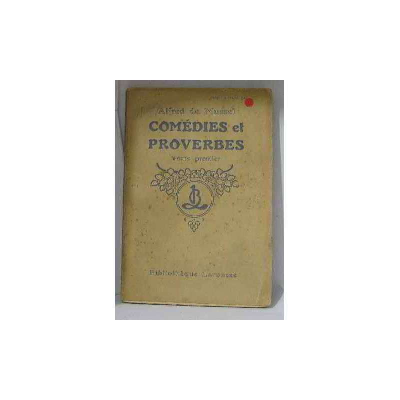 Comédies et proverbes tome 1