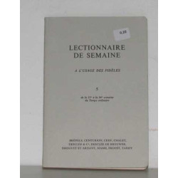 Lectionnaire de semaine a l'usage des fidèles V de la 25e à la 34e...