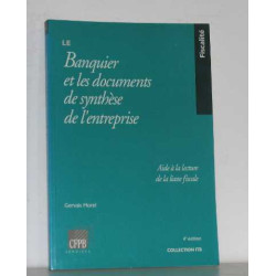 Le banquier et les documents de synthèse de l'entreprise