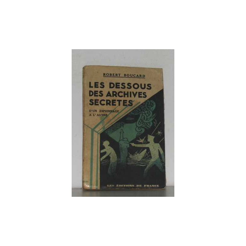 Les dessous des archives secretes
